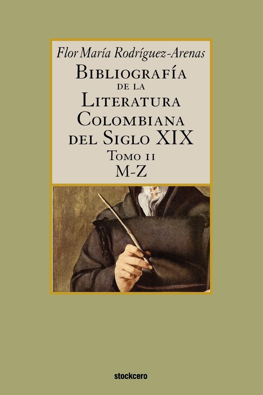 Vorderes Coverbild Bibliografía de la literatura colombiana del siglo XIX - Tomo II (M-Z)