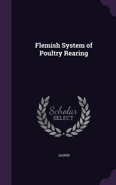 Vorderes Coverbild Flemish System of Poultry Rearing