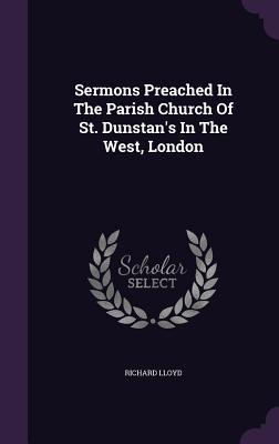 Vorderes Coverbild Sermons Preached In The Parish Church Of St. Dunstan's In The West, London