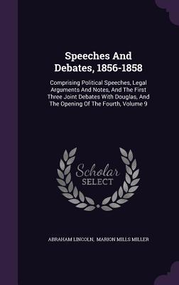 Vorderes Coverbild Speeches And Debates, 1856-1858