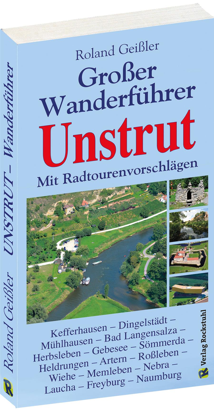 Vorderes Coverbild Der große Wanderführer Unstrut - mit Radtourenvorschlägen