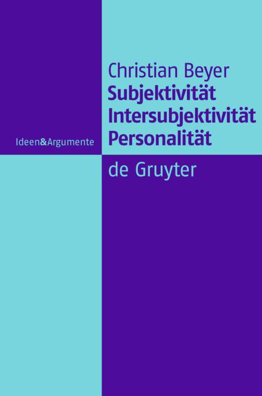 Vorderes Coverbild Subjektivität, Intersubjektivität, Personalität