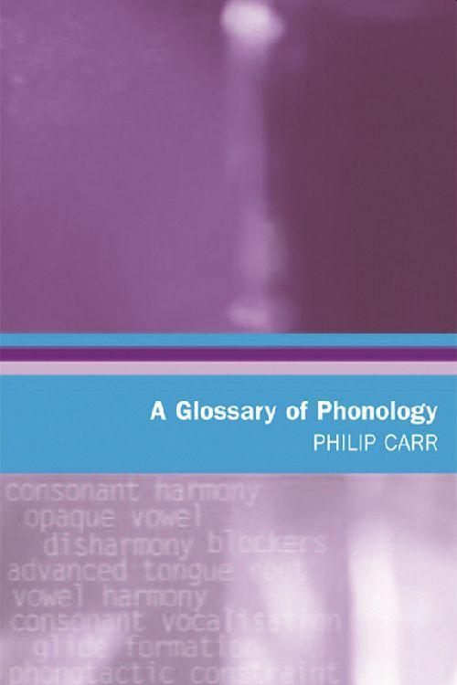 Vorderes Coverbild A Glossary of Phonology