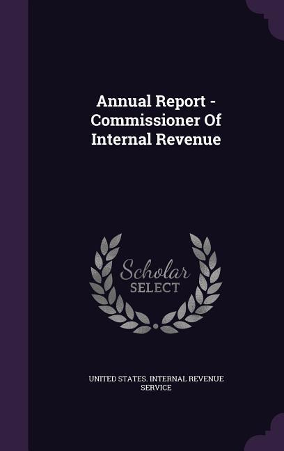 Vorderes Coverbild Annual Report - Commissioner Of Internal Revenue