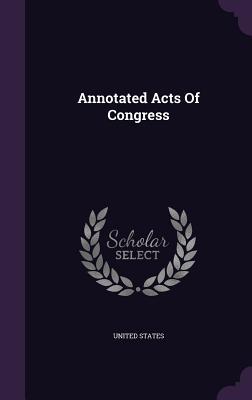 Vorderes Coverbild Annotated Acts Of Congress