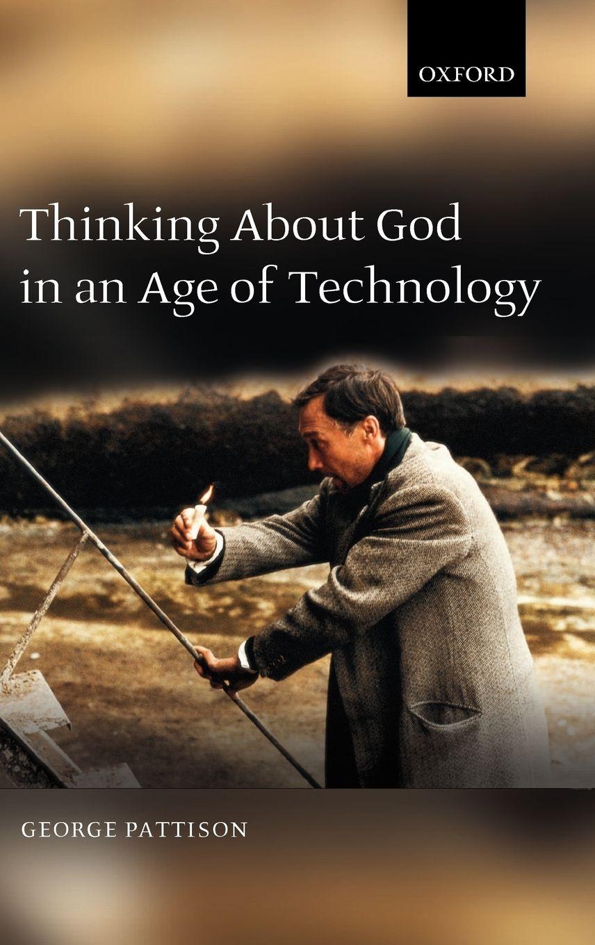 Vorderes Coverbild Thinking about God in an Age of Technology