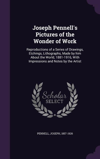 Vorderes Coverbild Joseph Pennell's Pictures of the Wonder of Work