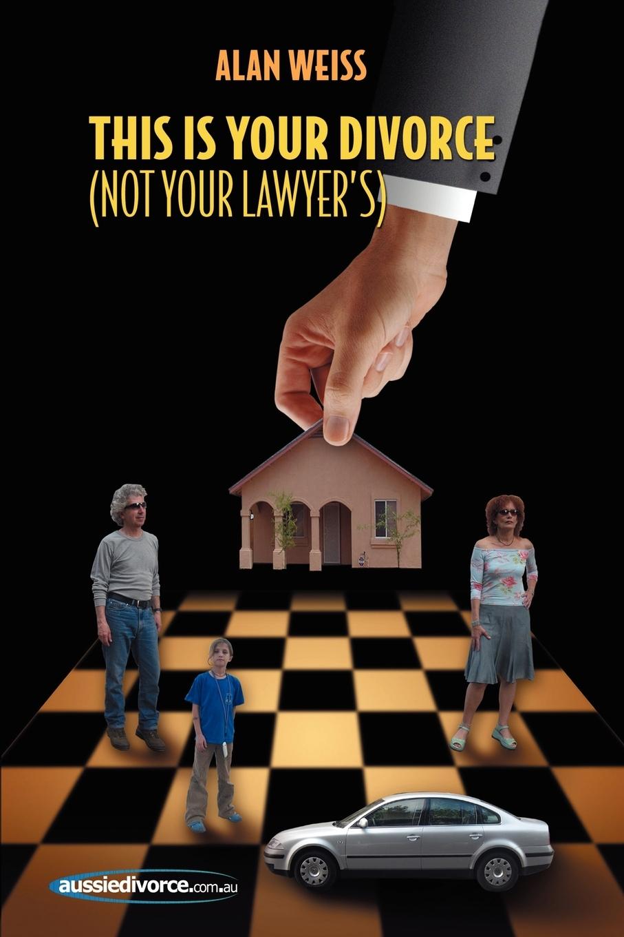 Vorderes Coverbild This Is Your Divorce (Not Your Lawyer's)