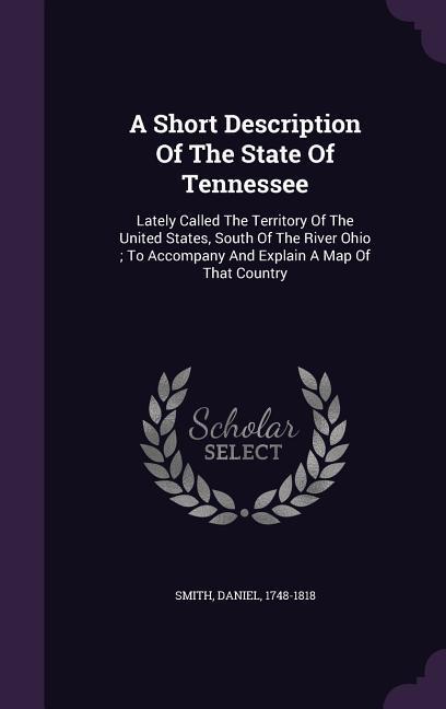 Vorderes Coverbild A Short Description Of The State Of Tennessee