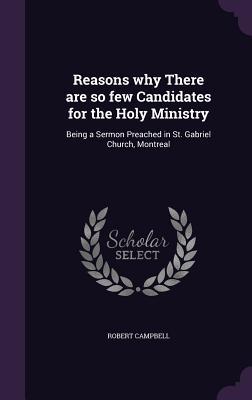 Vorderes Coverbild Reasons why There are so few Candidates for the Holy Ministry