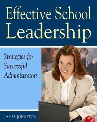 Vorderes Coverbild Effective School Leadership: Strategies for Successful School Administrators