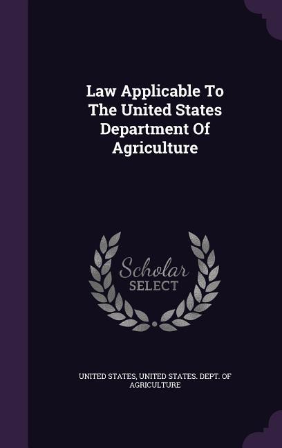 Vorderes Coverbild Law Applicable To The United States Department Of Agriculture