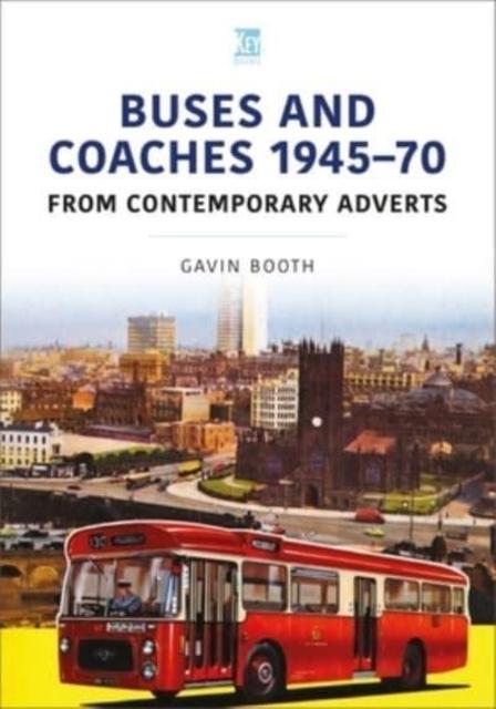 Vorderes Coverbild Buses and Coaches 1945-70: From Contemporary Adverts