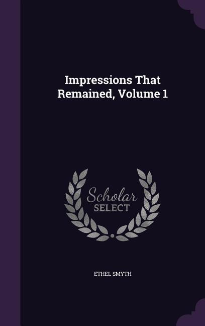 Vorderes Coverbild Impressions That Remained, Volume 1
