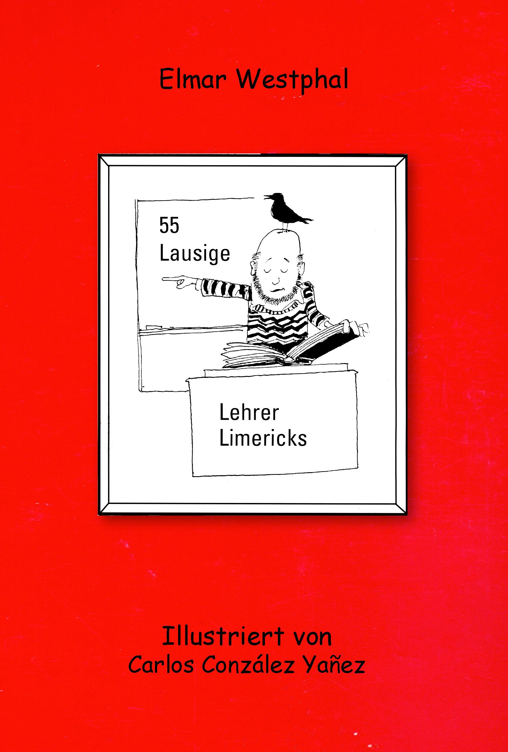 Vorderes Coverbild Lausige Lehrer Limericks