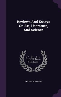Vorderes Coverbild Reviews And Essays On Art, Literature, And Science