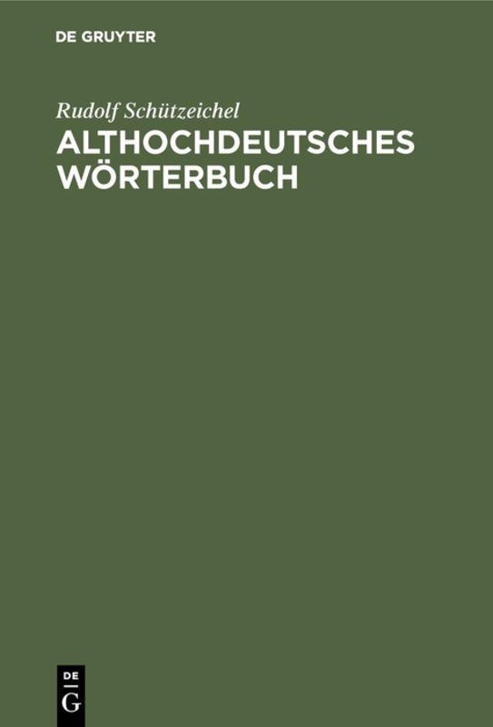Vorderes Coverbild Althochdeutsches Wörterbuch