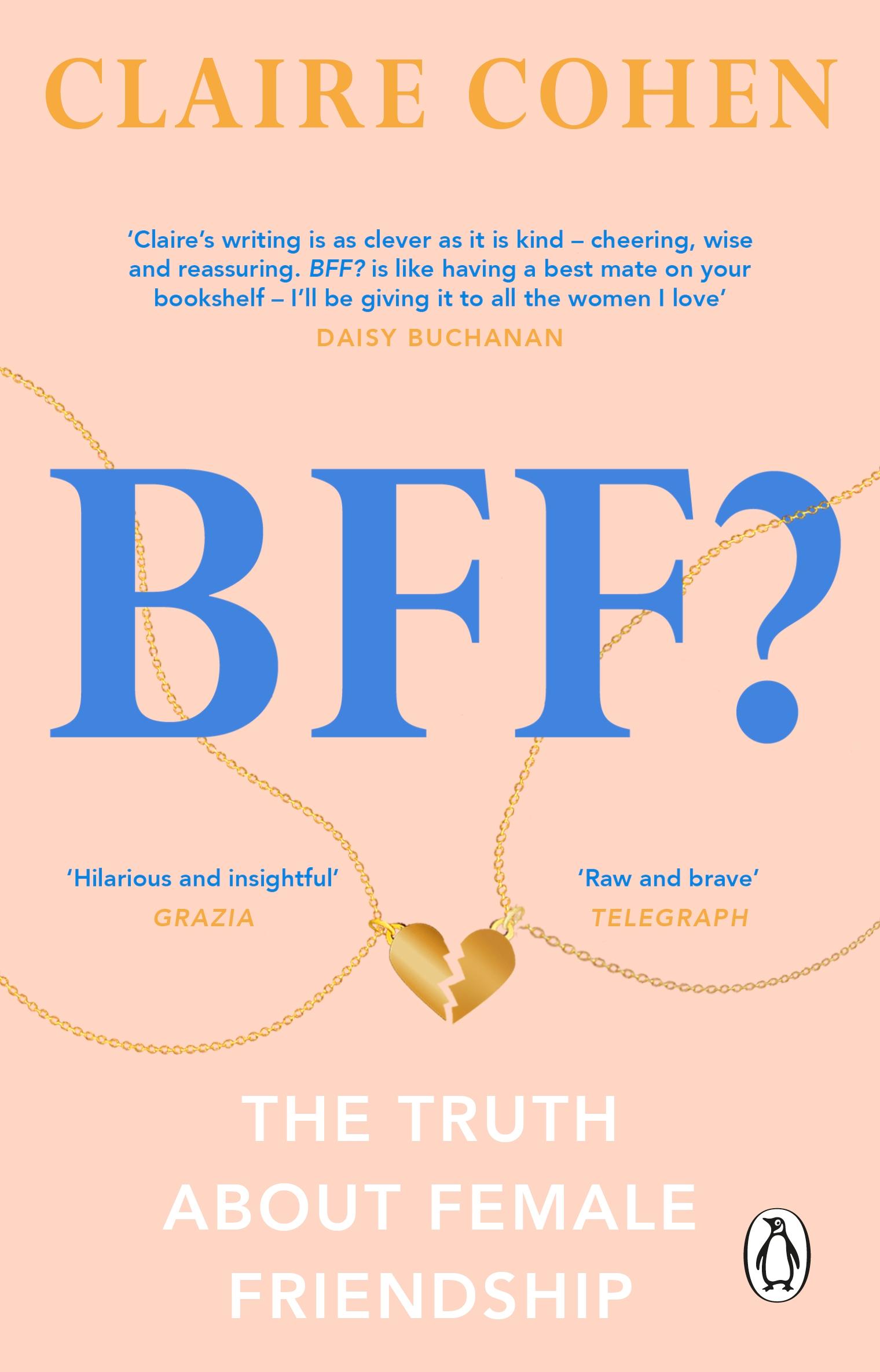 Vorderes Coverbild BFF?: The truth about female friendship