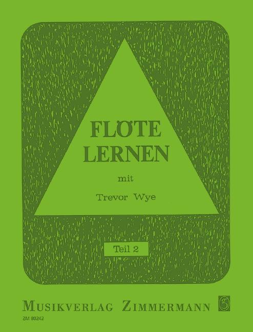 Vorderes Coverbild Flöte lernen mit Trevor Wye 2