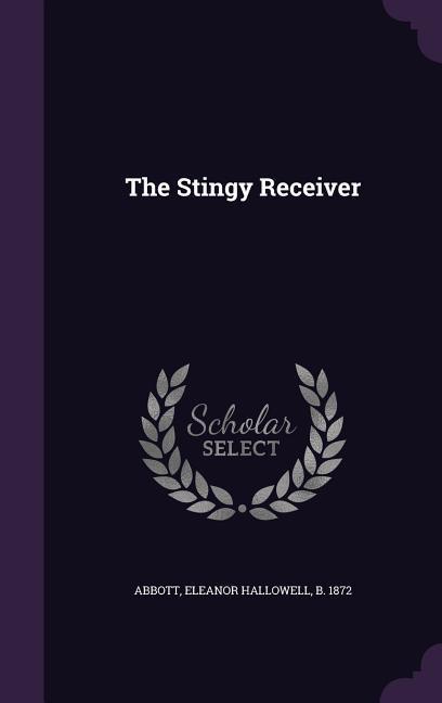 Vorderes Coverbild The Stingy Receiver