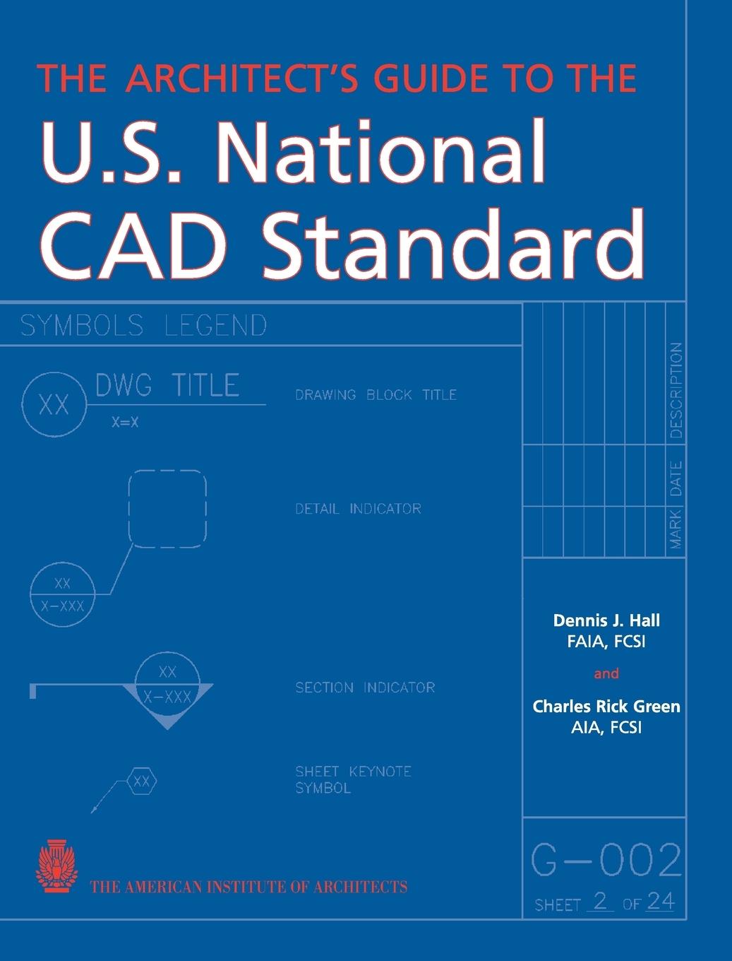 Vorderes Coverbild The Architect's Guide to the U.S. National CAD Standard