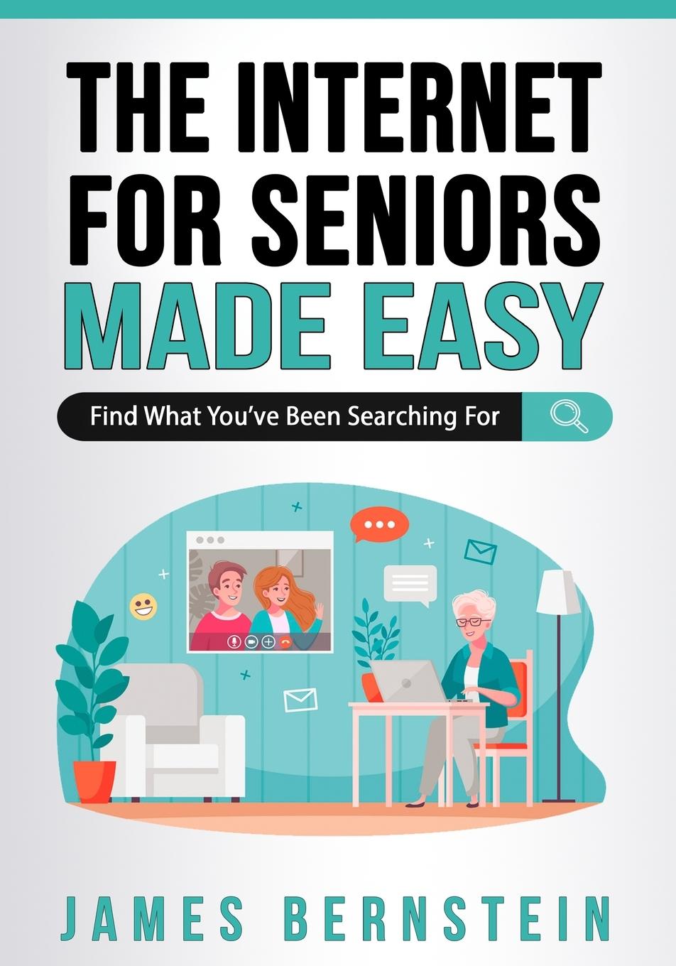 Vorderes Coverbild The Internet for Seniors Made Easy