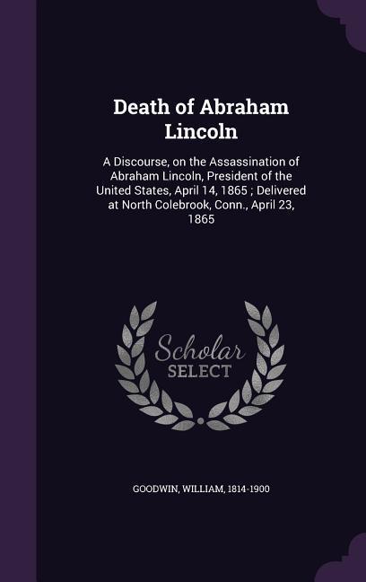 Vorderes Coverbild Death of Abraham Lincoln