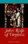 Vorderes Coverbild John Rolfe of Virginia