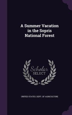 Vorderes Coverbild A Summer Vacation in the Sopris National Forest