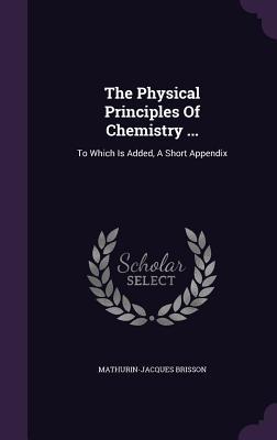 Vorderes Coverbild The Physical Principles Of Chemistry ...