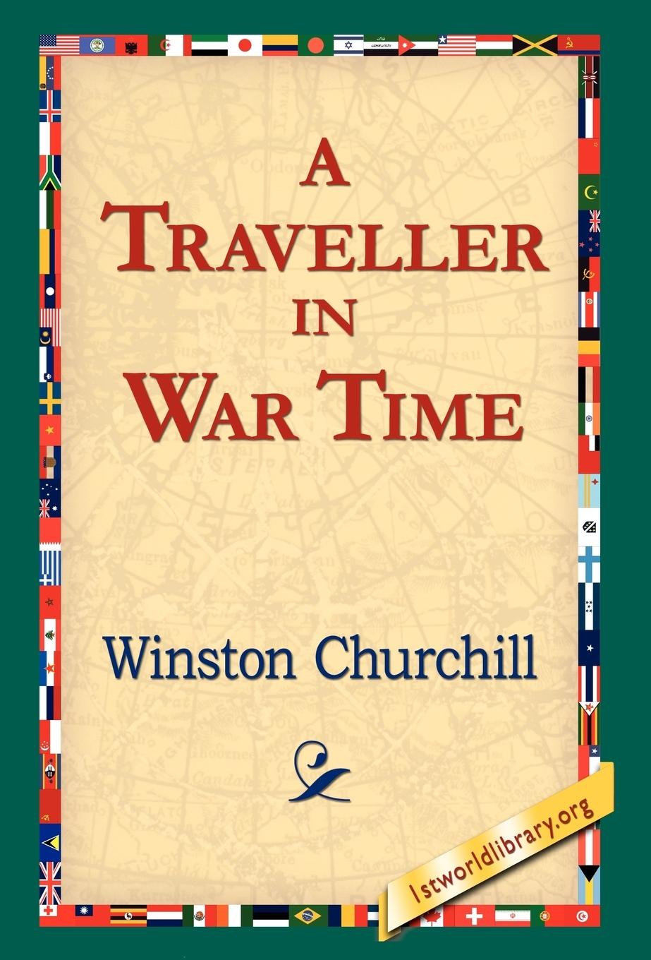 Vorderes Coverbild A Traveller in War Time