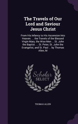 Vorderes Coverbild The Travels of Our Lord and Saviour Jesus Christ