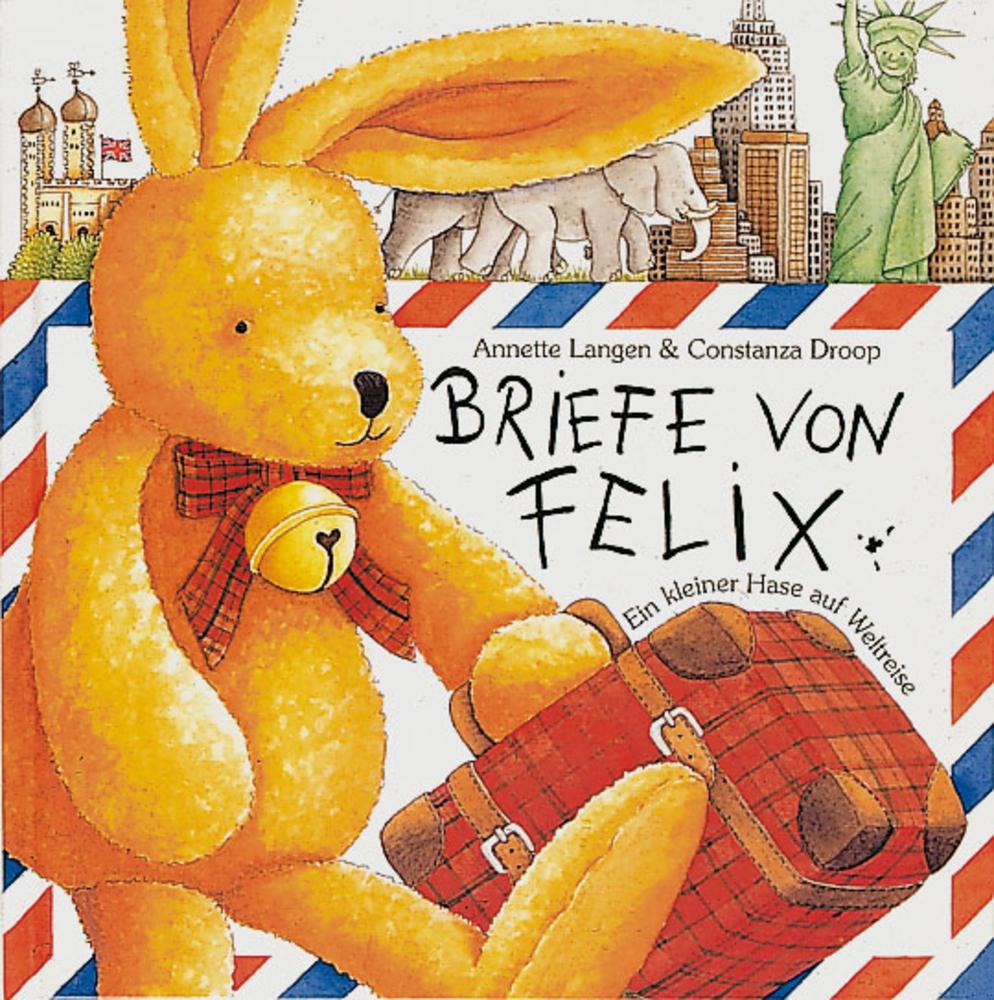 Vorderes Coverbild Briefe von Felix. Ein kleiner Hase auf Weltreise