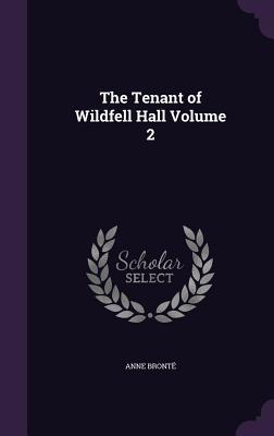 Vorderes Coverbild The Tenant of Wildfell Hall Volume 2