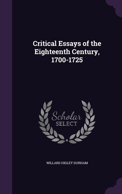 Vorderes Coverbild Critical Essays of the Eighteenth Century, 1700-1725