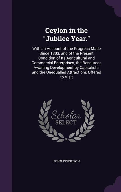 Vorderes Coverbild Ceylon in the "Jubilee Year."