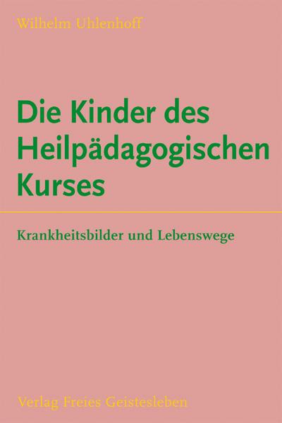 Vorderes Coverbild Die Kinder des Heilpädagogischen Kurses
