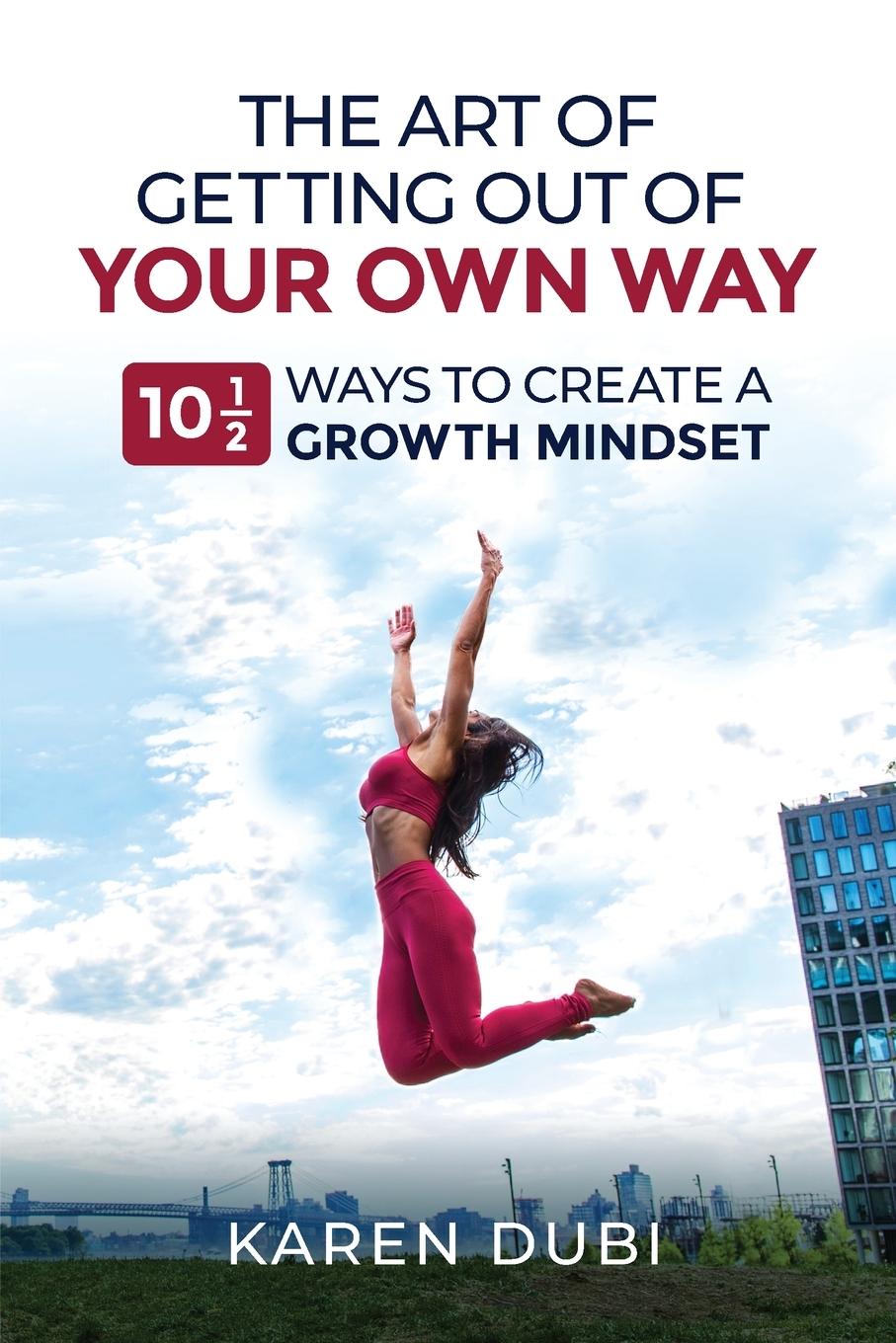 Vorderes Coverbild The Art of Getting Out of Your Own Way