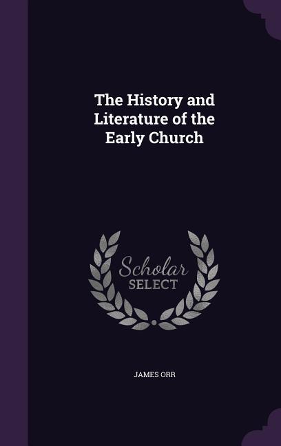Vorderes Coverbild The History and Literature of the Early Church