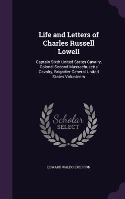 Vorderes Coverbild Life and Letters of Charles Russell Lowell
