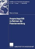 Vorderes Coverbild Anspruchspolitik im Rahmen der Patentanmeldung