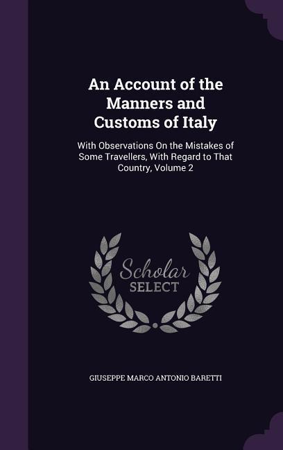 Vorderes Coverbild An Account of the Manners and Customs of Italy