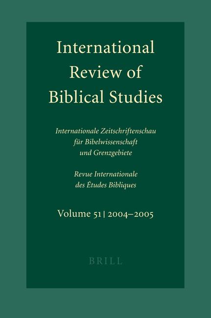 Vorderes Coverbild International Review of Biblical Studies, Volume 51 (2004-2005)