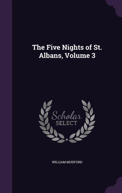 Vorderes Coverbild The Five Nights of St. Albans, Volume 3