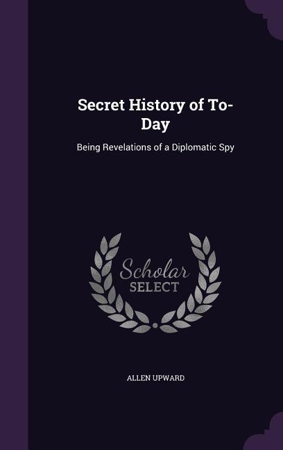 Vorderes Coverbild Secret History of To-Day