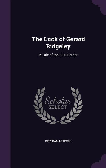 Vorderes Coverbild The Luck of Gerard Ridgeley