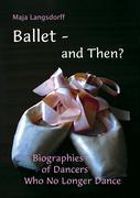 Vorderes Coverbild Ballet - and Then?