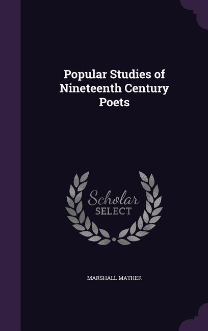 Vorderes Coverbild Popular Studies of Nineteenth Century Poets