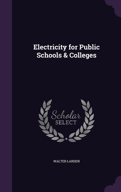 Vorderes Coverbild Electricity for Public Schools & Colleges