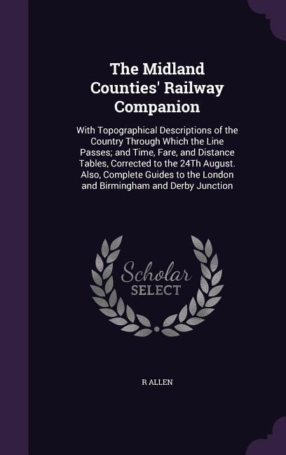 Vorderes Coverbild The Midland Counties' Railway Companion